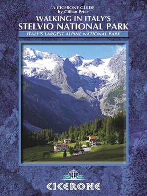 cover image of Walking in Italy's Stelvio National Park